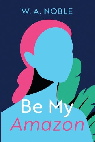 Cover image for Be My Amazon