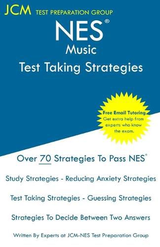 Cover image for NES Music - Test Taking Strategies: NES 504 Exam - Free Online Tutoring - New 2020 Edition - The latest strategies to pass your exam.