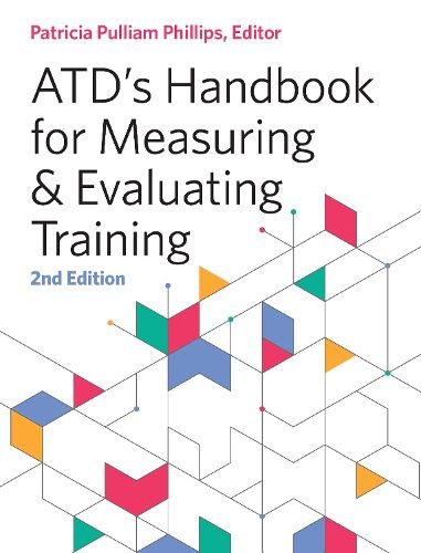 Cover image for ATD's Handbook for Measuring and Evaluating Training