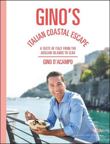 Gino's Italian Coastal Escape: A Taste of Italy from the Aeolian Islands to Elba