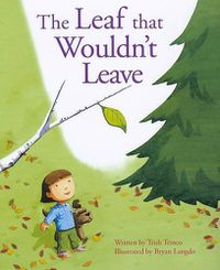 Cover image for The Leaf That Wouldn't Leave