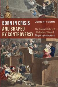 Cover image for Born in Crisis and Shaped by Controversy, Volume 2