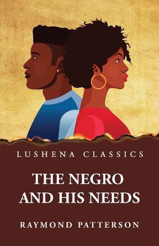 Cover image for The Negro and His Needs