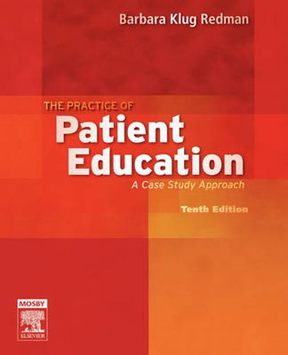 Cover image for The Practice of Patient Education: A Case Study Approach