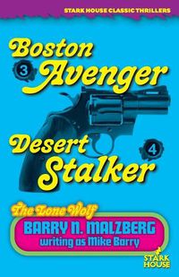 Cover image for Lone Wolf #3: Boston Avenger / Lone Wolf #4: Desert Stalker: Boston Avenger / Lone Wolf #4: Desert Stalker