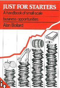 Cover image for Just for Starters: A handbook of small-scale business opportunities