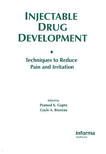 Cover image for Injectable Drug Development: Techniques to Reduce Pain and Irritation