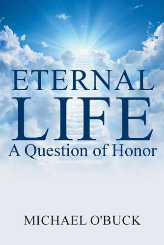 Cover image for Eternal Life: A Question of Honor
