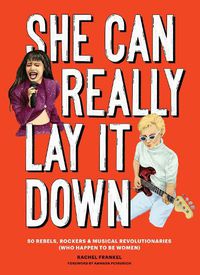 Cover image for She Can Really Lay It Down