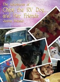 Cover image for The Adventures of Chloe the RV Dog and Her Friends