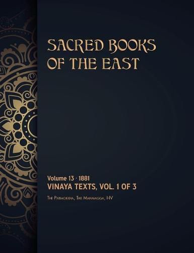 Vinaya Texts: Volume 1 of 3