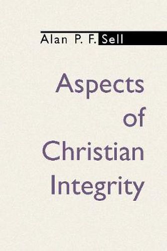 Aspects of Christian Integrity