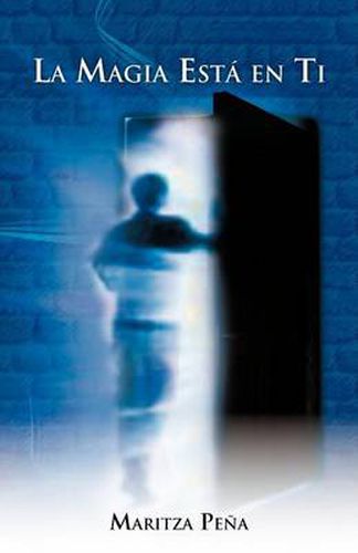 Cover image for La Magia Esta En Ti