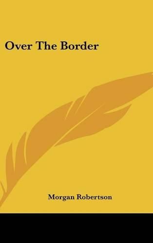 Cover image for Over The Border