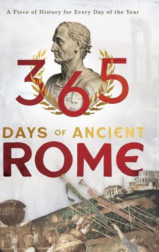 Cover image for 365 Days of Ancient Rome