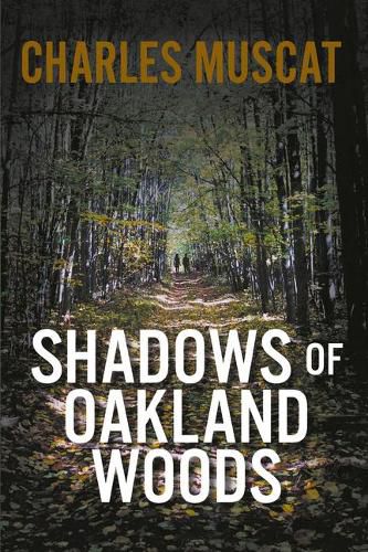 Cover image for Shadows of Oakland Woods