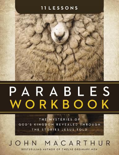 Cover image for Parables Workbook: The Mysteries of God's Kingdom Revealed Through the Stories Jesus Told