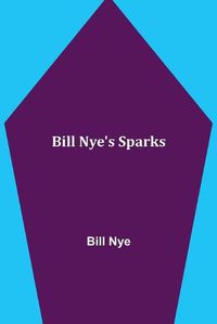 Cover image for Bill Nye's Sparks