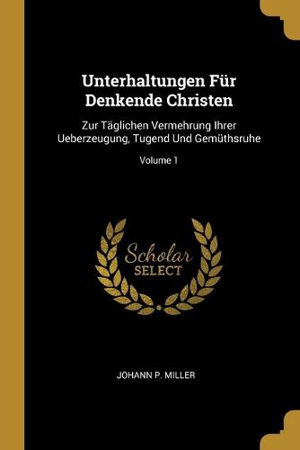 Cover image for Unterhaltungen Fuer Denkende Christen
