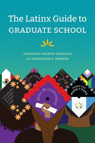 Cover image for The Latinx Guide to Graduate School
