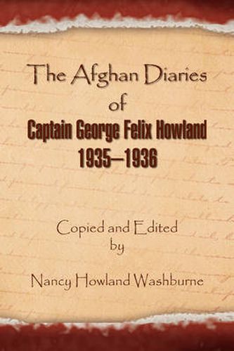 Cover image for The Afghan Diaries of Captain George Felix Howland 1935-1936