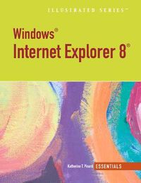 Cover image for Internet Explorer 8, Illustrated Essentials