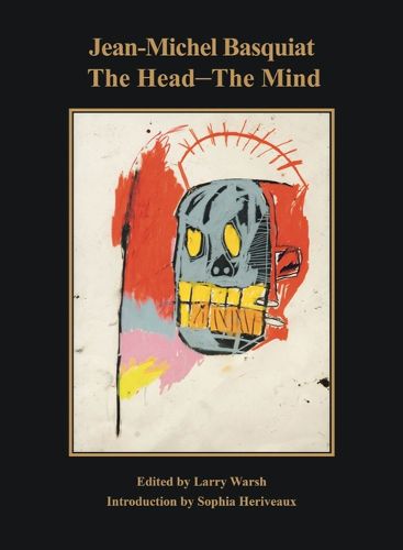 Cover image for Jean-Michel Basquiat: The Head--The Mind