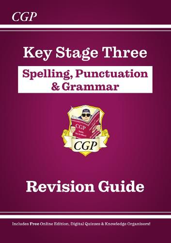 Spelling, Punctuation and Grammar for KS3 - Study Guide