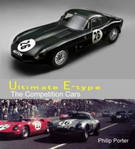 Cover image for Ultimate E-type - The Competition Cars