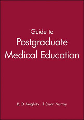 Cover image for Guide to Postgraduate Medical Education