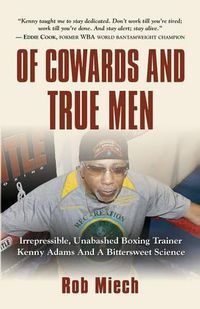 Cover image for Of Cowards and True Men