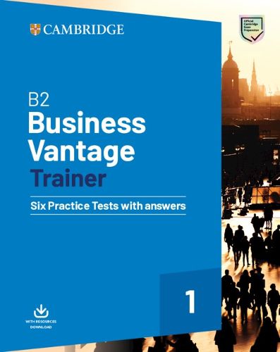 Cover image for B2 Business Vantage Trainer Six Practice Tests with Answers and Resources Download
