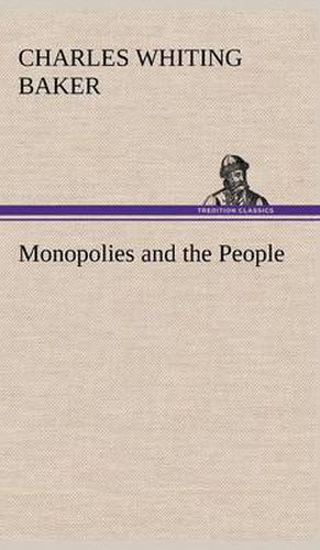 Cover image for Monopolies and the People