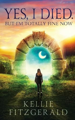 Cover image for Yes, I died. But I'm Totally Fine Now