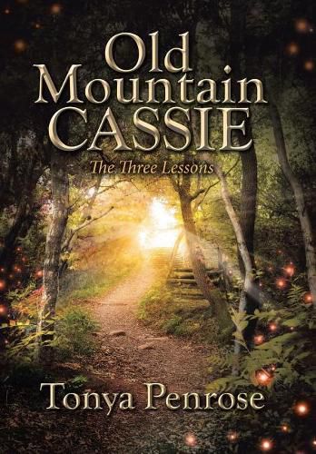 Cover image for Old Mountain Cassie: The Three Lessons