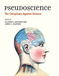Cover image for Pseudoscience: The Conspiracy Against Science