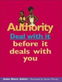 Cover image for Authority: Deal with It Before It Deals with You