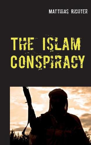 Cover image for The Islam Conspiracy