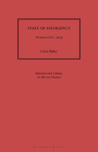 Cover image for State of Emergency: Nyasaland, 1959