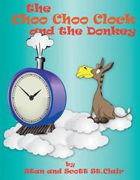 Cover image for The Choo-choo Clock and the Donkey