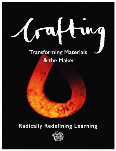 Cover image for Crafting: Transforming Materials & the Maker