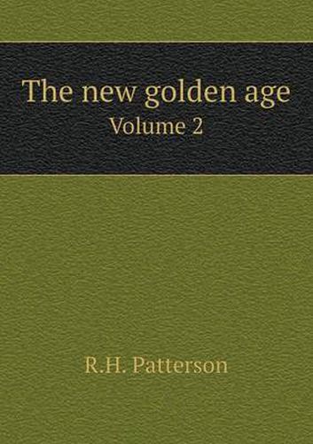 Cover image for The new golden age Volume 2