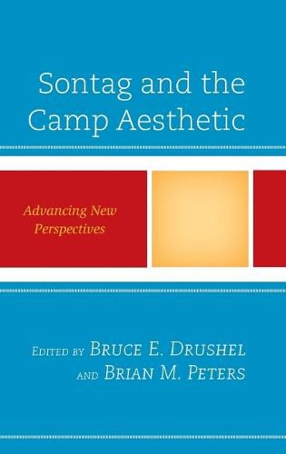 Sontag and the Camp Aesthetic: Advancing New Perspectives