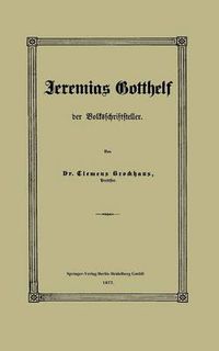Cover image for Jeremias Gotthelf Der Volksschriftsteller