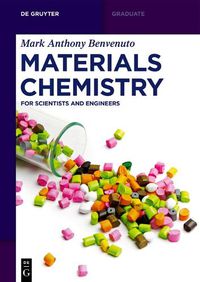 Cover image for Materials Chemistry: For Scientists and Engineers