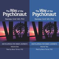 Cover image for The Way of the Psychonaut Vol. 1: Encyclopedia for Inner Journeys