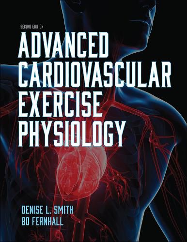 Cover image for Advanced Cardiovascular Exercise Physiology