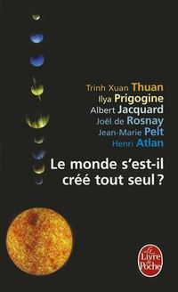 Cover image for Le Monde S'Est-Il Cree Tout Seul ?