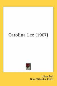 Cover image for Carolina Lee (1907)