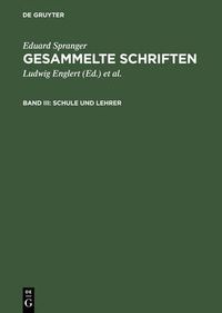 Cover image for Gesammelte Schriften, Band III, Schule und Lehrer